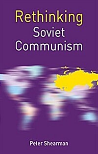 Rethinking Soviet Communism (Hardcover)