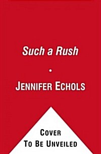 Such a Rush (Hardcover)