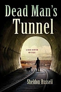 Dead Mans Tunnel (Hardcover)