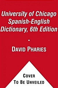 The University of Chicago Spanish-English Dictionary/Diccionario Universidad de Chicago Ingles-Espanol (Mass Market Paperback, 6)