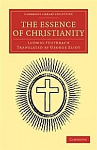 The Essence of Christianity (Paperback)