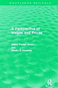 A Perspective of Wages and Prices (Routledge Revivals) (Hardcover)