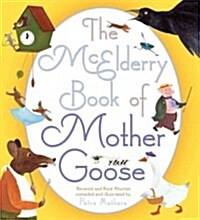 McElderry Book of Mother Goose: McElderry Book of Mother Goose (Hardcover)