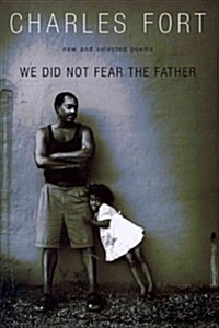 We Did Not Fear the Father (Paperback)