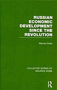 Russian Economic Development Since the Revolution (Hardcover, 2nd, Reprint)