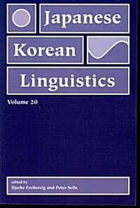 Japanese/Korean Linguistics, Volume 20: Volume 20 (Paperback)