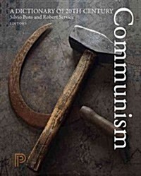 A Dictionary of 20th-Century Communism (Paperback)