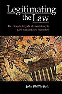 Legitimating the Law (Hardcover)