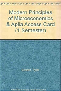 Modern Principles of Microeconomics & Aplia Access Card (1 Semester) (Paperback, 2)