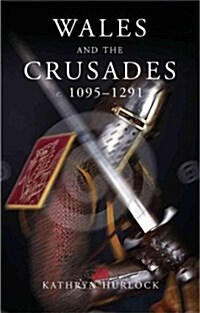 Wales and the Crusades (Paperback)