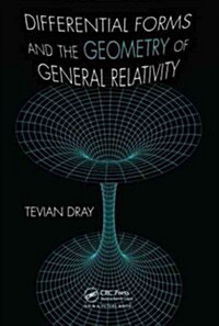 Differential Forms and the Geometry of General Relativity (Hardcover)