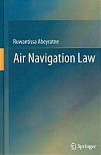 Air Navigation Law (Hardcover, 2012)