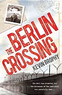 The Berlin Crossing (Hardcover)