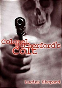 Colonel Rutherfords Colt Lib/E (Audio CD)