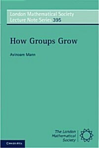 How Groups Grow (Paperback)