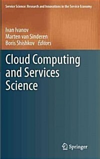 Cloud Computing and Services Science (Hardcover)