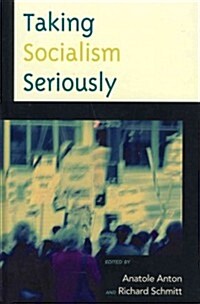 Taking Socialism Seriously (Hardcover)