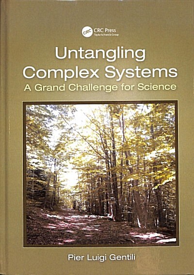 Untangling Complex Systems: A Grand Challenge for Science (Hardcover)