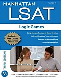 Manhattan LSAT Logic Games Strategy Guide, 3rd Edition (Paperback, Original)