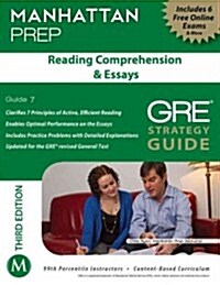 [중고] Manhattan Prep Reading Comprehension & Essays: GRE Strategy Guide (Paperback, 3rd)