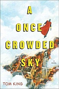 A Once Crowded Sky (Hardcover)