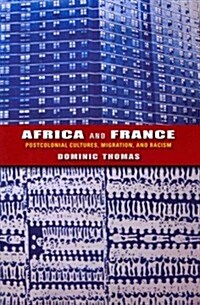 Africa and France: Postcolonial Cultures, Migration, and Racism (Paperback)