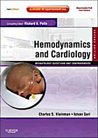 Hemodynamics and Cardiology: Neonatology Questions and Controversies : Expert Consult - Online and Print (Hardcover, 2 Revised edition)
