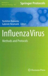 Influenza virus : methods and protocols