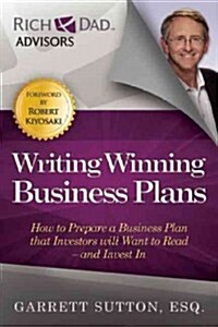 Writing Winning Business Plans: How to Prepare a Business Plan That Investors Will Want to Read and Invest in (Paperback)