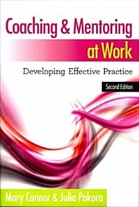 Coaching and Mentoring at Work : Developing Effective Practice (Paperback, 2 Rev ed)