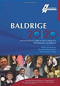 Baldrige 20/20 (Paperback)