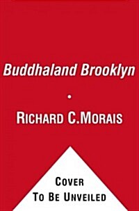 Buddhaland Brooklyn (Hardcover)