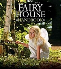 Fairy House Handbook (Hardcover)