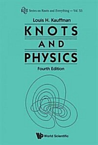 Knots and Physics (Fourth Edition) (Hardcover, 4)