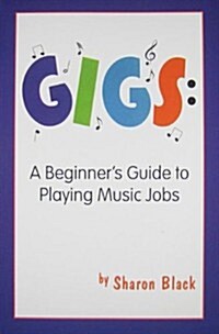 Gigs (Paperback, 3rd)