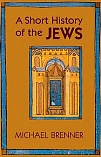 A Short History of the Jews (Paperback, Reprint)