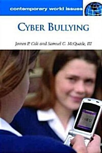 Cyber Bullying: A Reference Handbook (Hardcover)