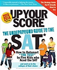 Up Your Score 2013-2014 (Paperback)