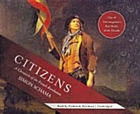Citizens: A Chronicle of the French Revolution (Audio CD)