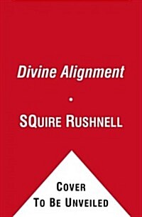 Divine Alignment (Hardcover)