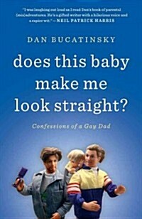Does This Baby Make Me Look Straight? (Paperback)
