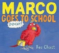 Marco Goes to School (Hardcover)