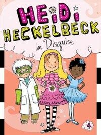 Heidi Heckelbeck in Disguise (Hardcover)