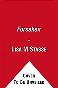 The Forsaken: The Forsaken Trilogy (Hardcover)