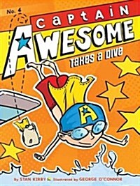 [중고] Captain Awesome #4 : Captain Awesome Takes a Dive (Paperback)