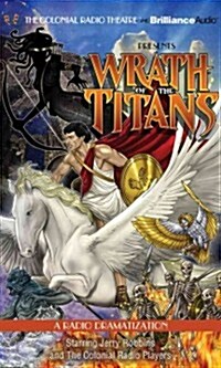 Wrath of the Titans: A Radio Dramatization (Audio CD, Library)