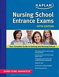 Kaplan Nursing School Entrance Exams (Paperback, 5th, CSM)