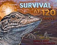 Survival at 120 Above (Hardcover)