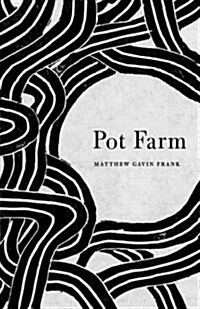 Pot Farm (Paperback)