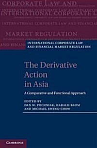 The Derivative Action in Asia : A Comparative and Functional Approach (Hardcover)